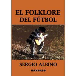 El folklore del fútbol -...