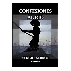 Confesiones al Rio / Sergio...