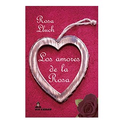 Los Amores de la rosa /...