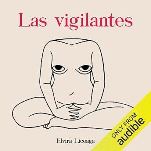 Las vigilantes