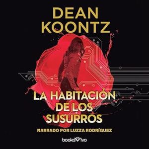 La habitación de los susurros