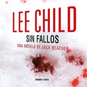 Sin Fallos: Una Novela de Jack Reacher