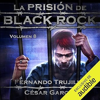 La prisión de Black Rock: Volumen 8
